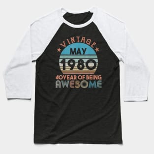 40th Birthday May Vintage 1980 Gifts Women Men Baseball T-Shirt